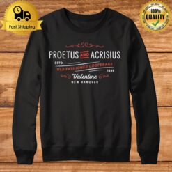 Proetus And Acrisius Old Fashioned Cooperage Sweatshirt