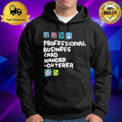 Professional Business Card Hander Outerer Hoodie