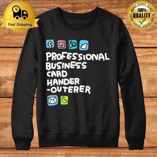 Professional Business Card Hander Outerer Sweatshirt