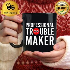 Professional Troublemaker Mug