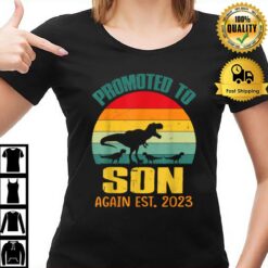 Promoted To Son Again Est 2023 T Rex Dinosaur Vintage T-Shirt