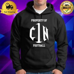 Property Of Cin Football Hoodie