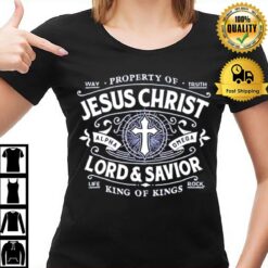 Property Of Jesus Christ Lord And Savior T-Shirt