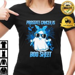 Prostate Cancer Is Boo Sheet Happy Halloween T-Shirt