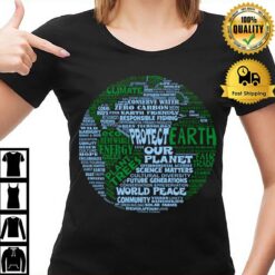 Protect Earth - Blue Green Words For Earth T-Shirt