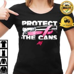 Protect The Cans T-Shirt