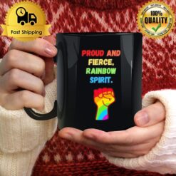 Proud And Fierce Rainbow Spiri Mug