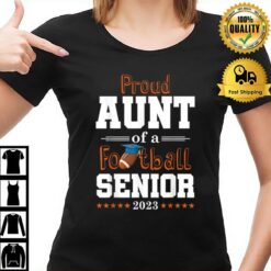 Proud Aunt Of A Football Senior 2023 Class Of 2023 T-Shirt