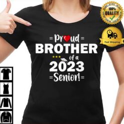 Proud Brother Of A 2023 Senior Class Of 2023 T-Shirt