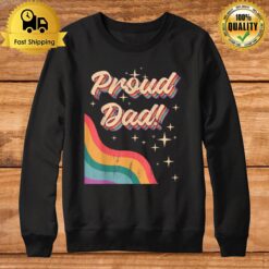 Proud Dad Lgbtq Pride Month Gay Parents Daddy Father Sweatshirt