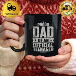 Proud Dad Of Official Teenager 13Th Birthday 13 Year Old Mug
