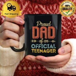 Proud Dad Of Official Teenager 13Th Birthday 13 Years Old Mug