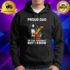 Proud Dad Of The Toughest Boy I Know Autism Awareness Hoodie