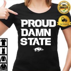 Proud Damn State Arkansas Razorbacks Cardinal T-Shirt