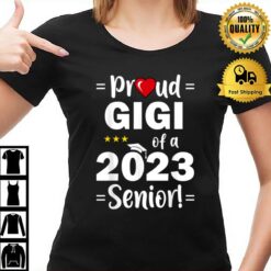 Proud Gigi Of A 2023 Senior Class Of 2023 T-Shirt