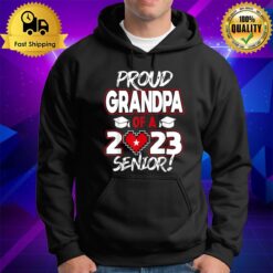 Proud Grandpa Of A 2023 Senior 2023 Class Of 2023 Senior Hoodie