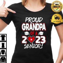 Proud Grandpa Of A 2023 Senior 2023 Class Of 2023 Senior T-Shirt