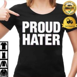 Proud Hater Gasted T-Shirt