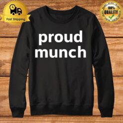 Proud Munch Sweatshirt