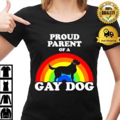 Proud Parent Of A Gay Dog Lgb T-Shirt