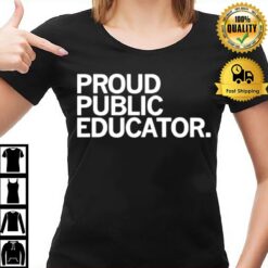 Proud Public Educator T-Shirt