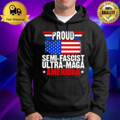 Proud Semi Fascist Ultra Maga American Flag Trump 2024 Hoodie