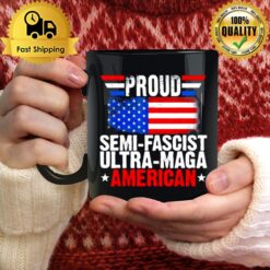 Proud Semi Fascist Ultra Maga American Flag Trump 2024 Mug