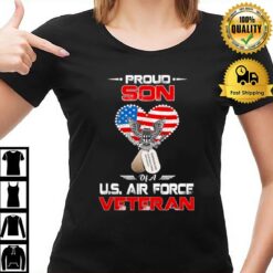 Proud Son Of A U.S. Air Force Veteran T-Shirt