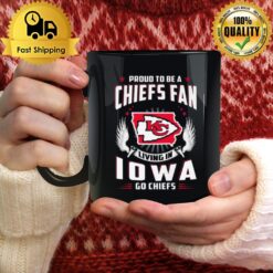 Proud To Be A Chiefs Fan Living In Iowa Go Chiefs Mug