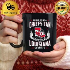 Proud To Be A Chiefs Fan Living In Louisiana Go Chiefs Mug