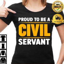 Proud To Be A Civil Servant T-Shirt