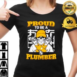 Proud To Be A Plumber Skull Plumbing Pipe Fitter T-Shirt