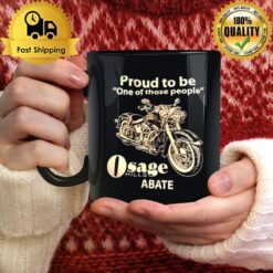 Proud To Be One Of Those People Osage Hills Abate Mug