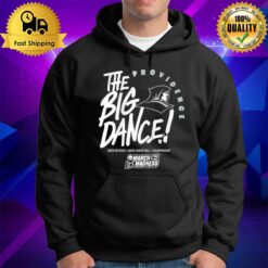 Providence Friars The Big Dance 2023 Men'S Basketball March Madness Hoodie