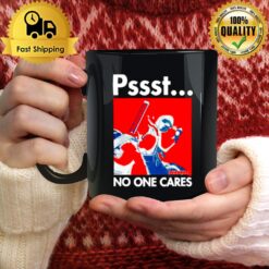 Pssst No One Cares Deadpool Mug