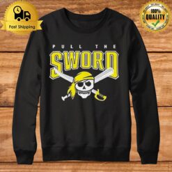 Pull The Sword Pittsburgh Pirates Mlb Team Sweatshirt