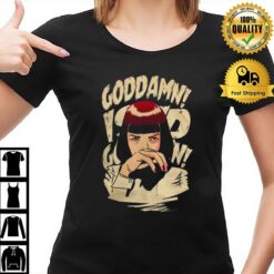 Pulp Ficton I Said Goddamn T T-Shirt