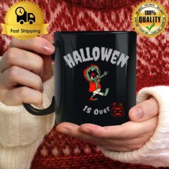 Pumkin Guy Halloween Is Over Mug