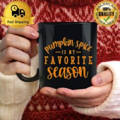 Pumkin Spice Is My Favorite Season Halloween Mug