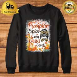 Pumpkin Spice And Jesus Christ Leopard Messy Bun Fall Sweatshirt