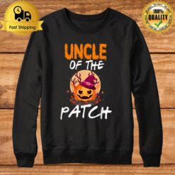 Pumpkin Uncle Of The Patch Funny Matching Party Halloween Sweatshirt