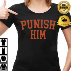 Punish Him Phoebe Bridgers T-Shirt