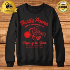 Purity Power Virgin Of The Week Unisex Sweatshirt