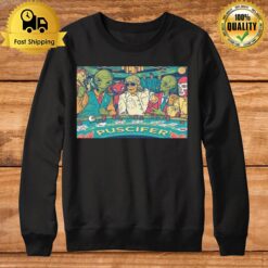 Puscifer Oct 15 2022 Grand Theatre At The Sierra Resort And Casino Reno Nv Poster Sweatshirt