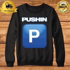 Pushin P Gunna Future Young Thug Sweatshirt