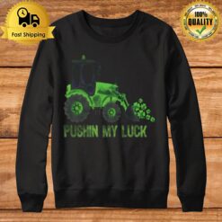 Pushing My Luck Construction Sweatshirt