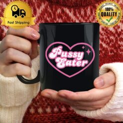 Pussy Eater Hear Mug