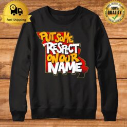 Put Some Respect On Our Name Kansas City Football Sweatshirt