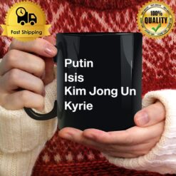 Putin Isis Kim Jong Un Kyrie Mug