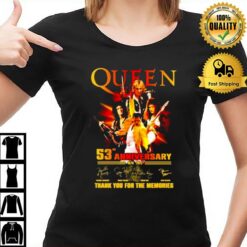 Queen 53Rd Anniversary 1970 - 2023 Thank You For The Memories T-Shirt